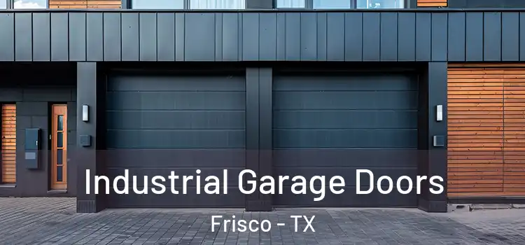  Industrial Garage Doors Frisco - TX