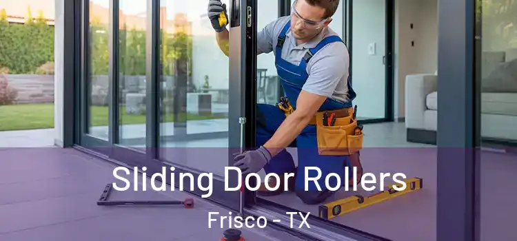 Sliding Door Rollers Frisco - TX