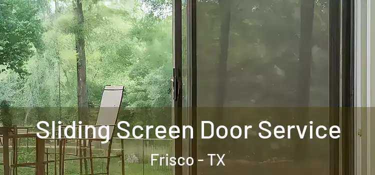  Sliding Screen Door Service Frisco - TX